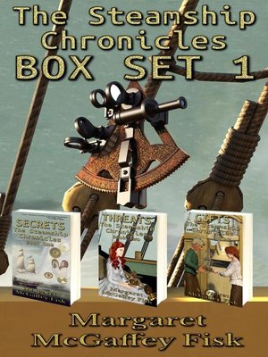 cover image of The Steamship Chronicles Box Set 1